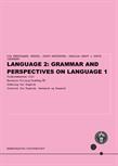 Language 2: Grammar and Perspectives on Language 1 FS22